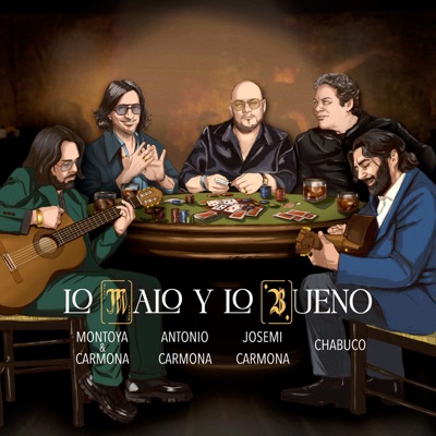 Lo Malo y Lo Bueno (feat. Josemi Carmona) - Single