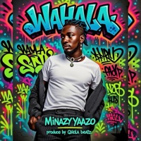 Wahala - Single - Minazy Yaazo