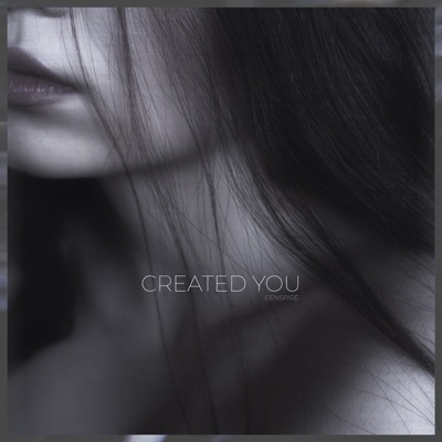 Created You - Single