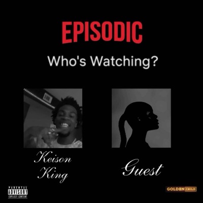 Episodic (feat. Golden Child) - Single