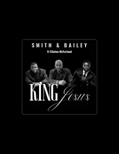 Smith & Bailey सुनें, म्यूज़िक वीडियो देखें, बायो पढ़ें, दौरे की तारीखें और बहुत कुछ देखें!