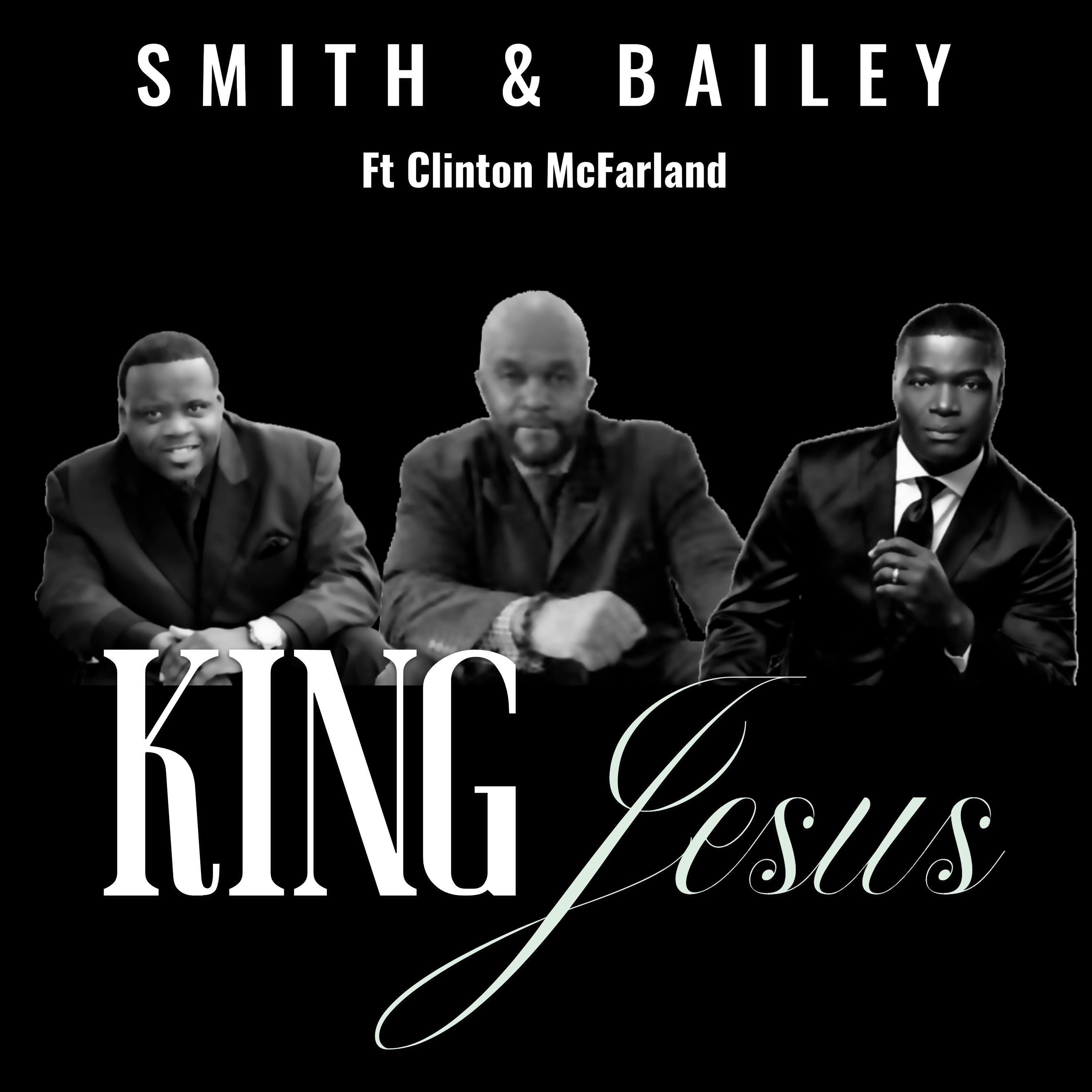 King Jesus (feat. Pastor Clinton McFarland) - Single