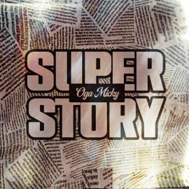 Super Story Oga Micky