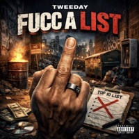 Fucc a list - Single - Tweeday