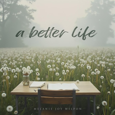 A Better Life - Single