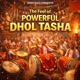 The Feel of Powerful Dhol Tasha Single