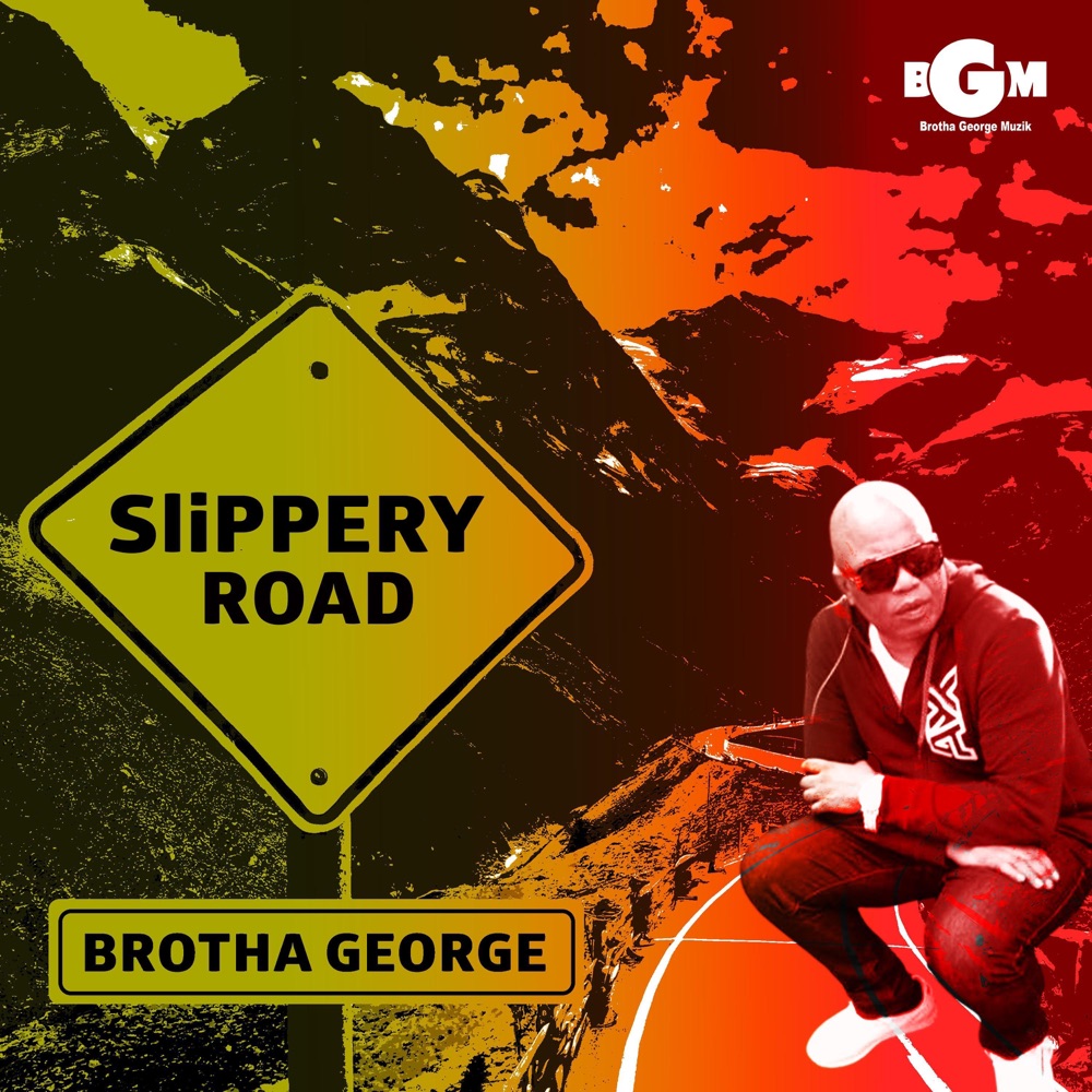 Обложка альбома «Slippery Road» — Brotha George