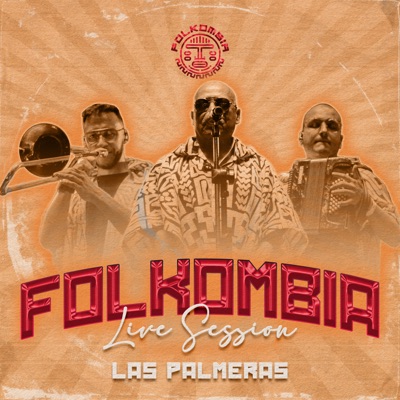 Las Palmeras (Live Session) - Single