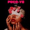 Poco-Yo - Single