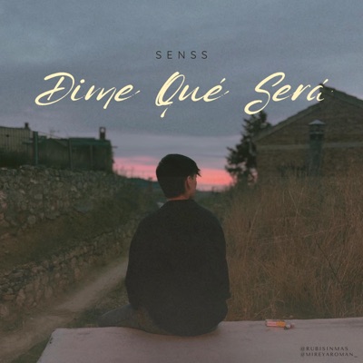 Dime Qué Será - Single