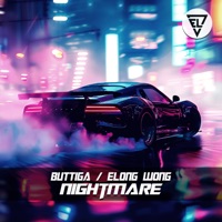 Nightmare - Single - Buttiga & Elong Wong
