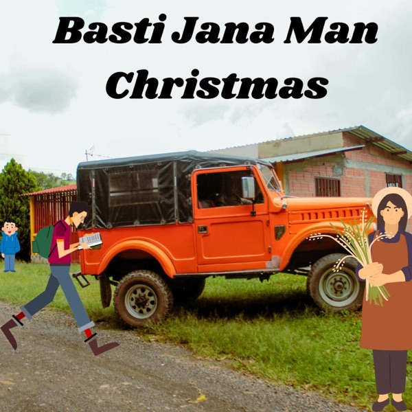 Basti Jana Man Christmas