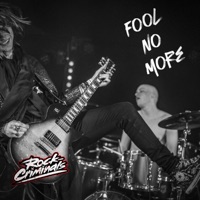 Fool No More - Single - Rock-Criminals