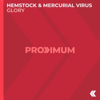 Glory - Single - Hemstock & Mercurial Virus