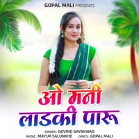 O Mani Ladaki Paru - Single - Govind Gaikwad