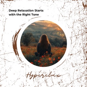 Deep Relaxation Starts with the Right Tone