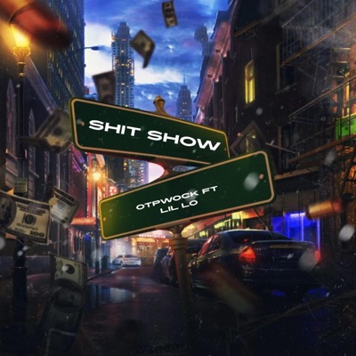 Shit show (feat. Lil lo) - Single