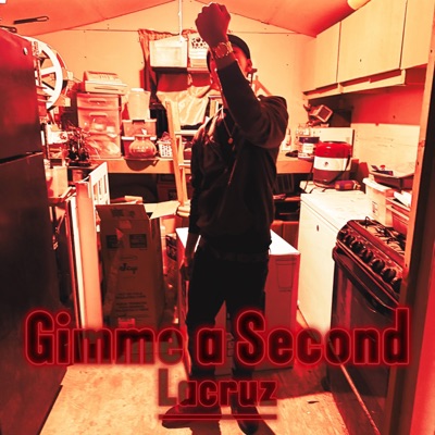 Gimme a Second - Single