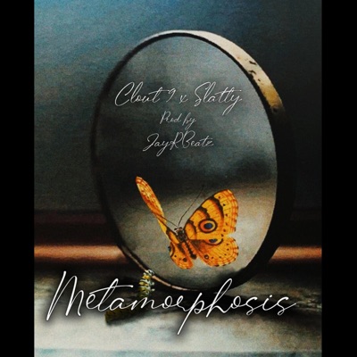 Metamorphosis (feat. C9 & Slatty Glizzy) - Single