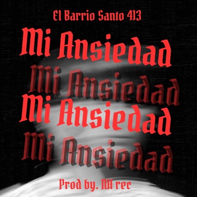 Mi Ansiedad - Single