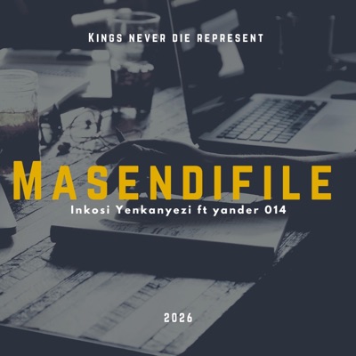 Masendifile (feat. Yander014) - Single