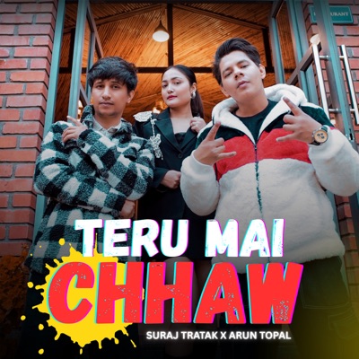Teru Mai Chhaw - Single