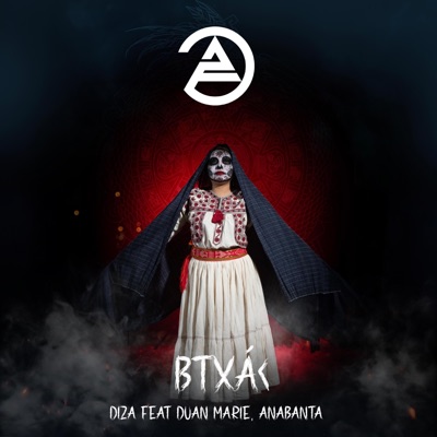 BTXÁ< (Bruja) (feat. Duan Marie (Anabanta)) - Single