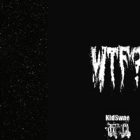 WTF - Single - KIDSWAE