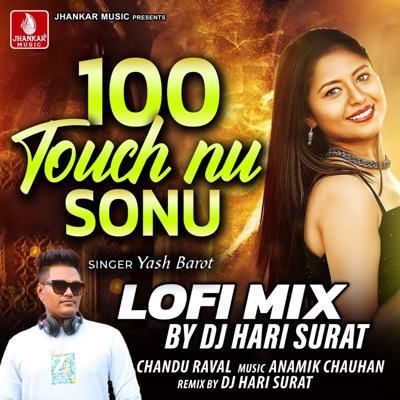 100 Touch Nu Sonu (Lofi Mix) - Single