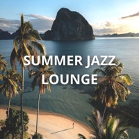 Summer Jazz Lounge: Relax with the Best of Bossa Nova Lounge and Let Your Mind Drift into Summer - Gabriel Da Silva, Bossa Tropical, Flora Santos & Luiz Neves