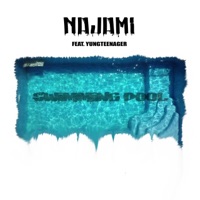 Swimming Pool (feat. Yungteenager) - Single - Najami