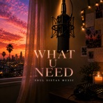 What U Need