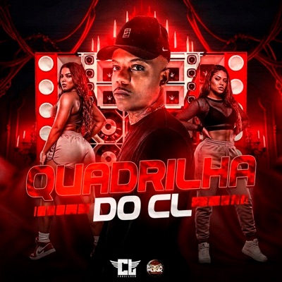 Quadrilha do Cl - Single