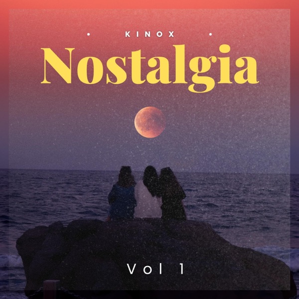 Nostalgia, Vol. 1