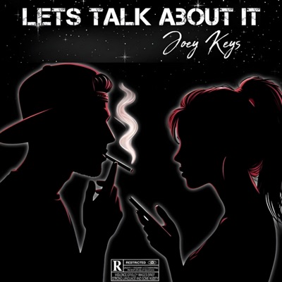 Lets Talk About It - Single