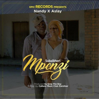 Dominick DM7 - Subalkheri mpenzi (feat. Aslay & Nandy)