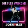 DER PURE WAHNSINN