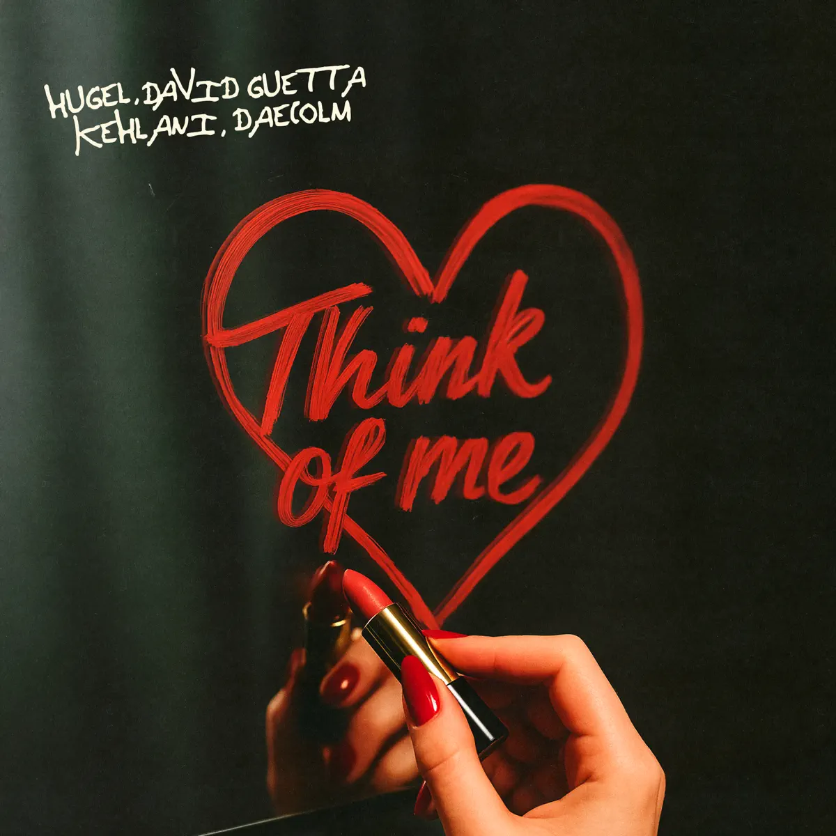 HUGEL, David Guetta, Kehlani & Daecolm - Think Of Me - Single (2025) [iTunes Plus AAC M4A]-新房子