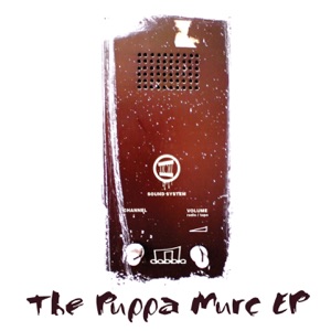 The Puppa Murc - EP