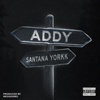 Addy - Single - Santana Yorkk