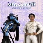 Megamente! (feat. Alex$o) - Single
