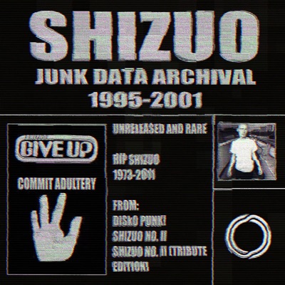 SHIZUO: Junk Data Archival 1995-2001
