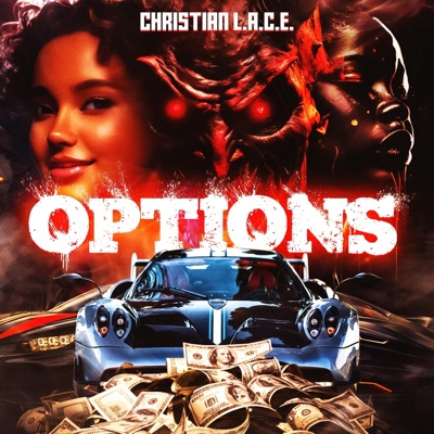 OPTIONS (feat. Christian L.A.C.E.) - Single