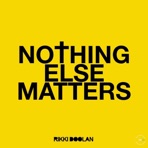 Nothing Else Matters - Single