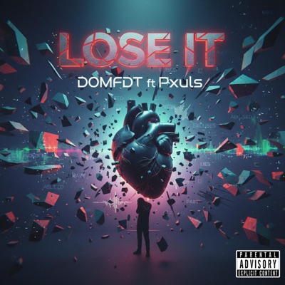 Lose it (feat. Pxulxs) - Single