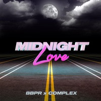 Midnight Love (feat. Complex) - Single - BBPR