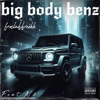 Big body benz  (feat. N2) - Single - Frmluhhreekk
