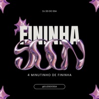 4 MINUTINHO DE FININHA DO 2G DO SSA - Single - DJ 2G DO SSA