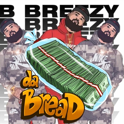 Da Bread Freestyle - Single