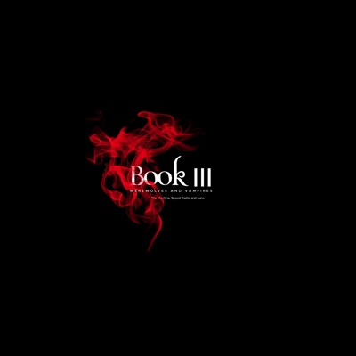 Book III: Werewolves and Vampires - EP